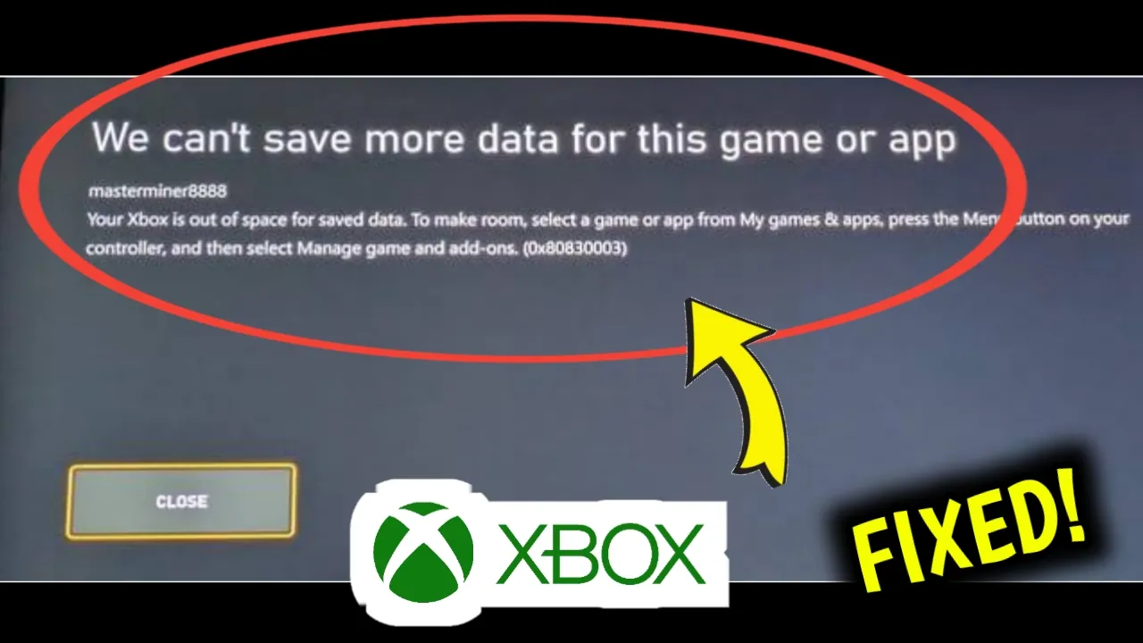 How to Fix Xbox Error Code 0x80830003 | “We Can’t Save More Data for This Game or App”